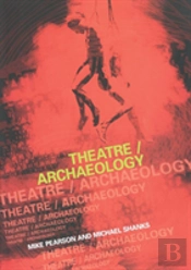 Theatre/Archaeology
