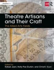 Theatre Artisans And Their Craft