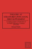 Theatre At Stratford-Upon-Avon, First Supplement