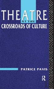 Theatre At The Crossroads Of Culture