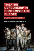 Theatre Censorship In Contemporary Europe