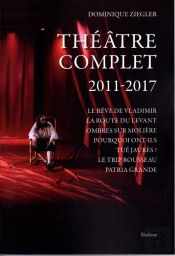 Théâtre Complet 2011-2017
