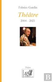Théâtre Complet (2021) : Théâtre