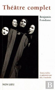 Theatre Complet ; Benjamin Fondane