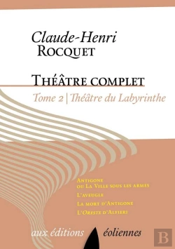 Bertrand.pt - Théâtre Complet T.2 ; Théâtre Du Labyrinthe