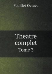 Theatre Complet Tome 3