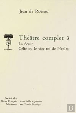 Bertrand.pt - Théâtre Complet Tome 3 ; La Soeur Célie