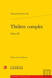Theatre Complet - Tome Iii