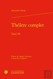 Theatre Complet. Tome Iii
