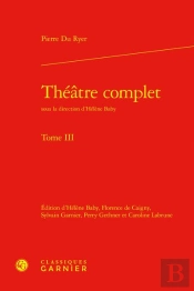 Theatre Complet. Tome Iii