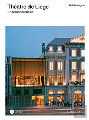 Theatre De Liege. En Transparences