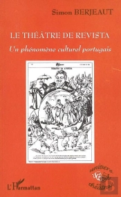 Theatre De Revista ; Un Phenomene