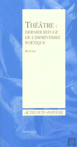 Bertrand.pt - Théatre : Dernier Refuge De L'Imprévisible Poétique