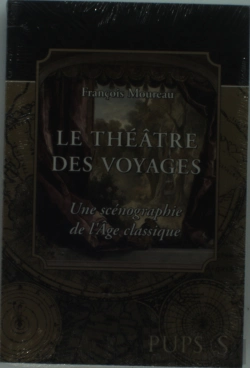 Bertrand.pt - Théatre Des Voyages. Une Scenographie De L'Âge Classique