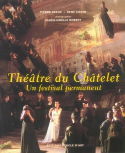 Bertrand.pt - Theatre Du Chatelet, Un Festival Permanent