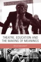 Theatre, Education And The Making Of Meanings