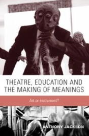 Theatre, Education And The Making Of Meanings
