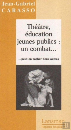 Bertrand.pt - Theatre, Education Jeunes Publics : Un Combat