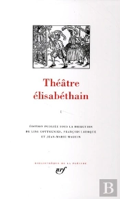Théâtre Élisabethain T.1
