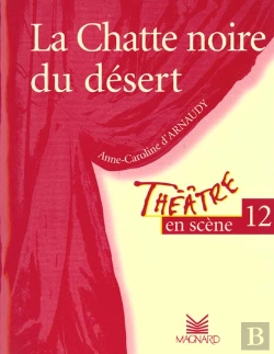 Bertrand.pt - Theatre En Scene T.12; La Chatte Noire Du Désert!