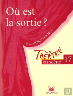 Bertrand.pt - Theatre En Scene T.17; Où Est La Sortie ?