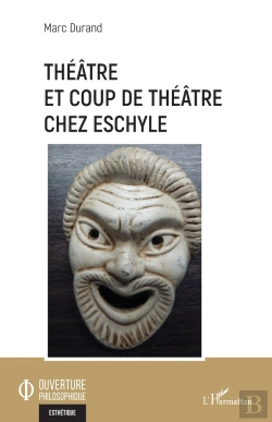 Bertrand.pt - Théâtre Et Coup De Théâtre Chez Eschyle