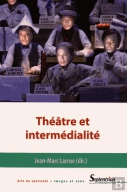 Bertrand.pt - Théâtre Et Intermédialité