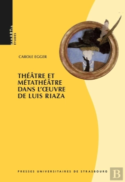 Bertrand.pt - Théâtre Et Métathéâtre Dans L'Oeuvre De Luis Riaza