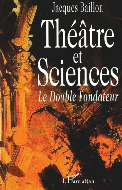Bertrand.pt - Théâtre Et Sciences ; Le Double Fondateur