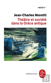 Théâtre Et Société Dans La Grèce Antique