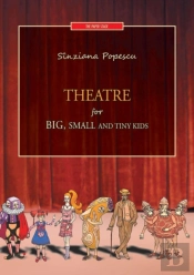Theatre For Big, Small And Tiny Kids