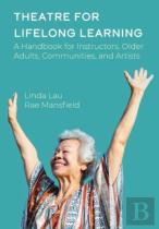 Theatre For Lifelong Learning