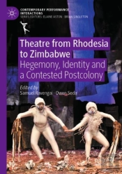 Theatre From Rhodesia To Zimbabwe