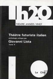Theatre Futuriste Italien T.2