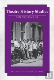 Theatre History Studies 2020, Volume 39