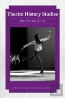 Theatre History Studies 2022, Volume 41