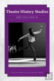 Theatre History Studies 2022, Volume 41