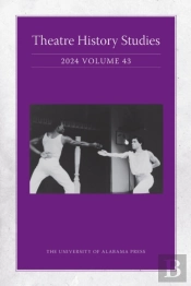 Theatre History Studies 2024, Vol 43