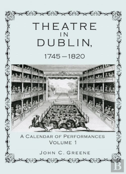 Bertrand.pt - Theatre In Dublin, 1745-1820