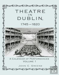 Theatre In Dublin, 1745â€“1820