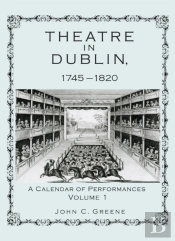 Theatre In Dublin, 1745â€“1820