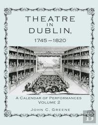 Theatre In Dublin, 1745â€“1820