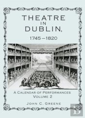 Theatre In Dublin, 1745â€“1820