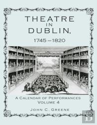 Theatre In Dublin, 1745â€“1820