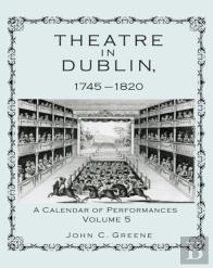Theatre In Dublin, 1745â€“1820