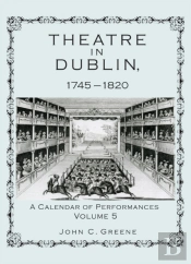 Theatre In Dublin, 1745â€“1820