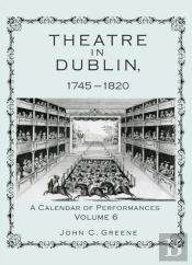 Theatre In Dublin, 1745â€“1820