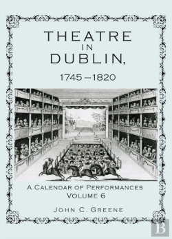 Bertrand.pt - Theatre In Dublin, 1745â€“1820