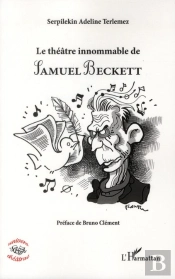 Théâtre Innommable De Samuel Beckett