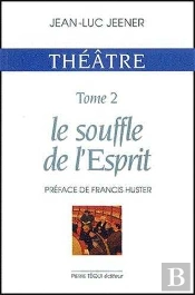Théatre - Le Souffle De L' Esprit